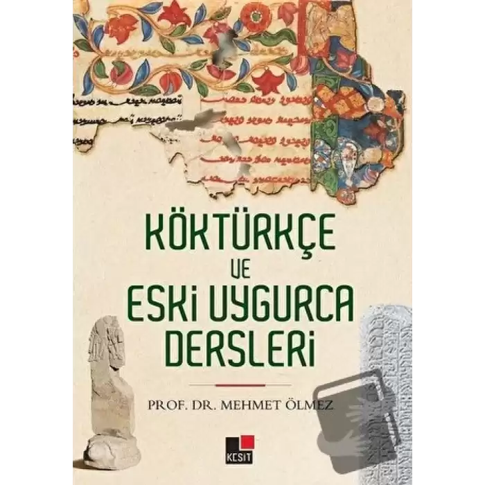 Köktürkçe ve Eski Uygurca Dersleri