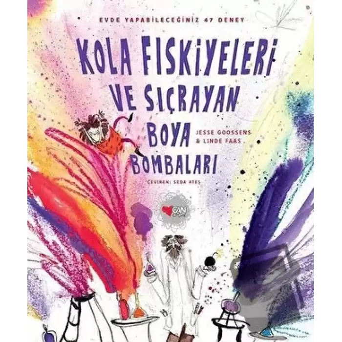 Kola Fıskiyeleri ve Sıçrayan Boya Bombaları (Ciltli)