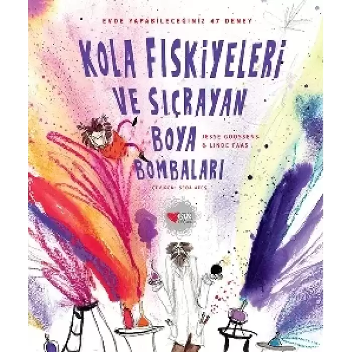 Kola Fıskiyeleri ve Sıçrayana Boya Bombaları