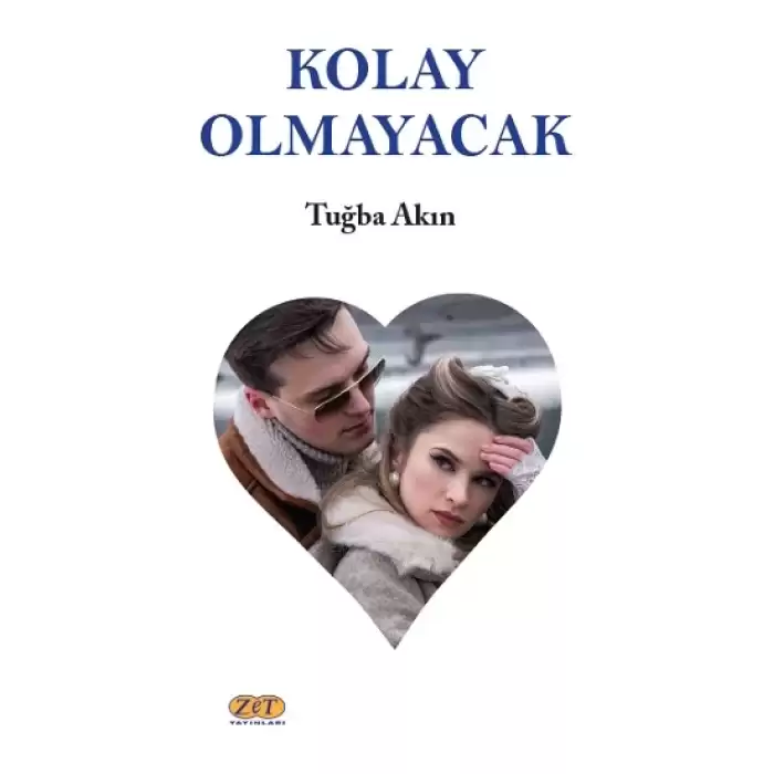 Kolay Olmayacak