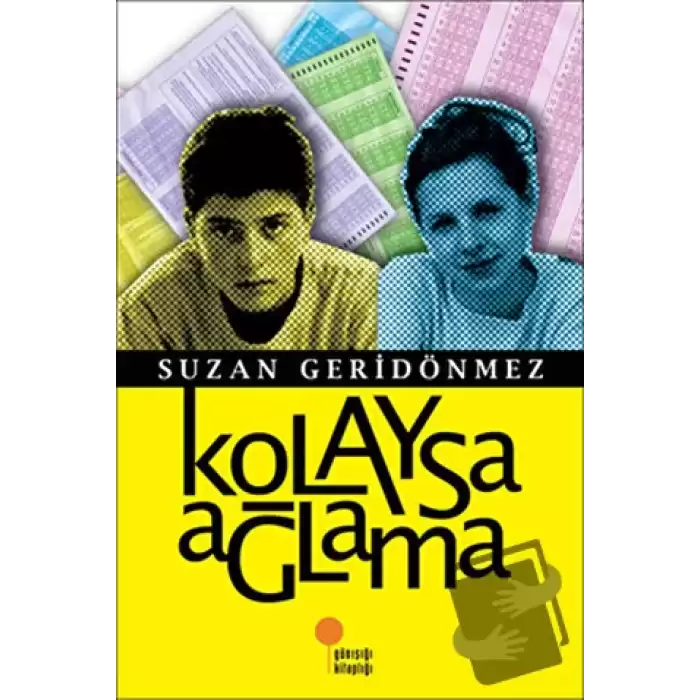 Kolaysa Ağlama