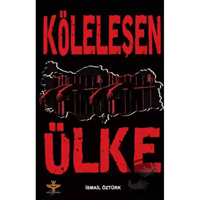 Köleleşen Ülke