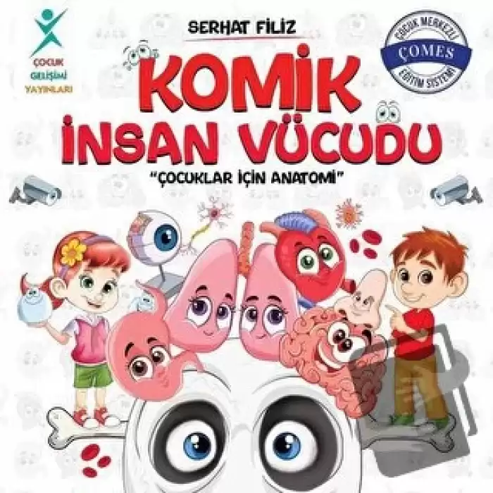 Komik İnsan Vücudu: Çocuklar İçin Anatomi