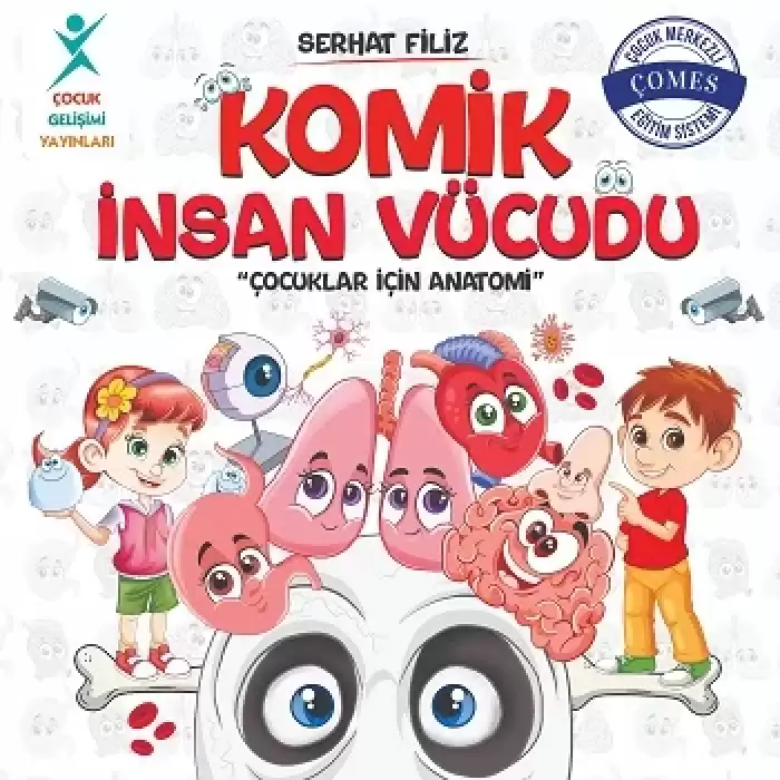 Komik İnsan Vücudu: Çocuklar İçin Anatomi