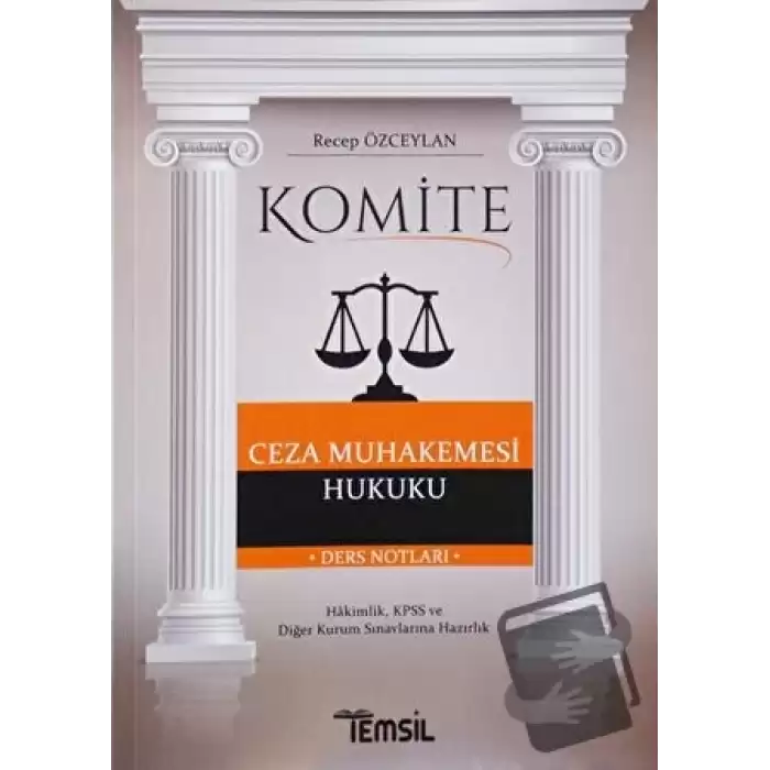 Komite Ceza Muhakemesi Hukuku Ders Notları