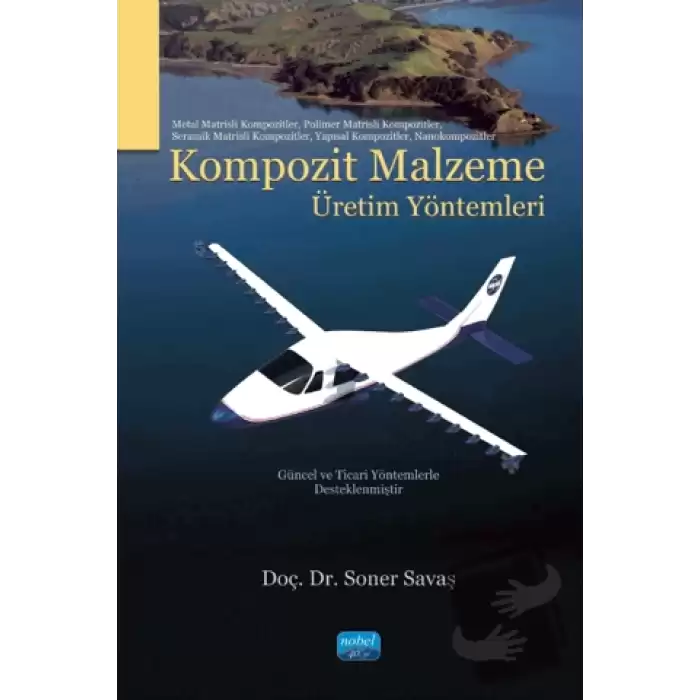 Kompozit Malzeme Üretim Yöntemleri