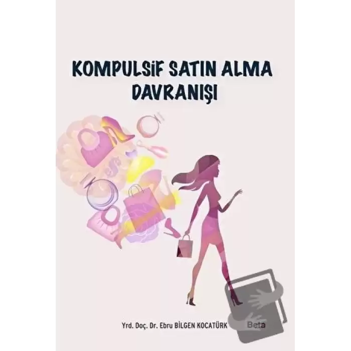 Kompulsif Satın Alma Davranışı