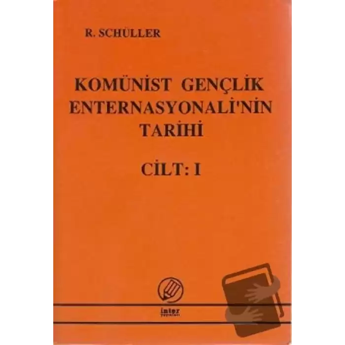 Komünist Gençlik Enternasyonalinin Tarihi Cilt:1