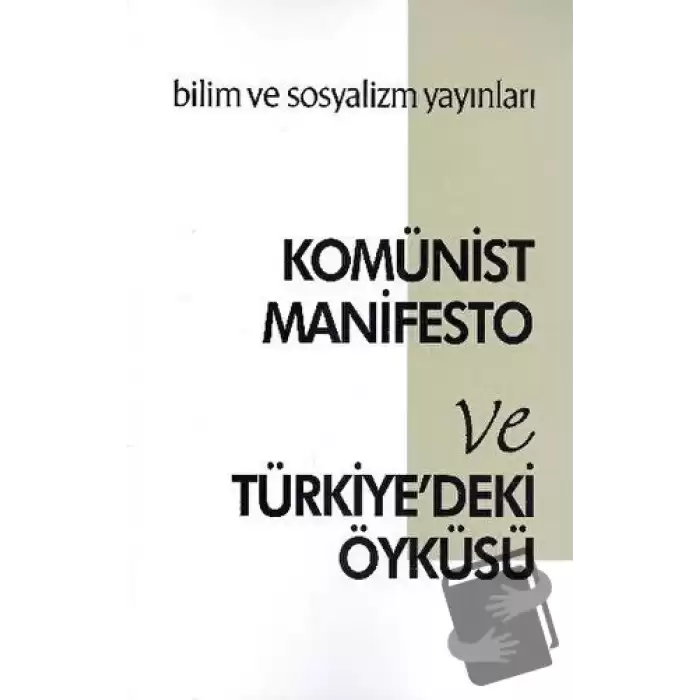 Komünist Manifesto ve Türkiyedeki Öyküsü