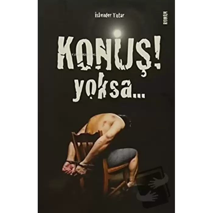 Konuş Yoksa