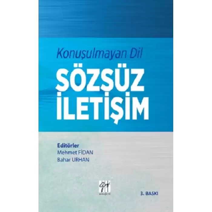 Konuşulmayan Dil Sözsüz İletişim