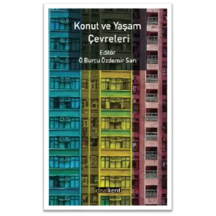 Konut ve Yaşam Çevreleri