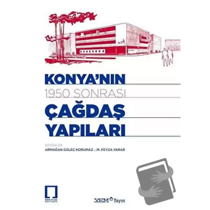 Konyanın 1950 Sonrası Çağdaş Yapıları