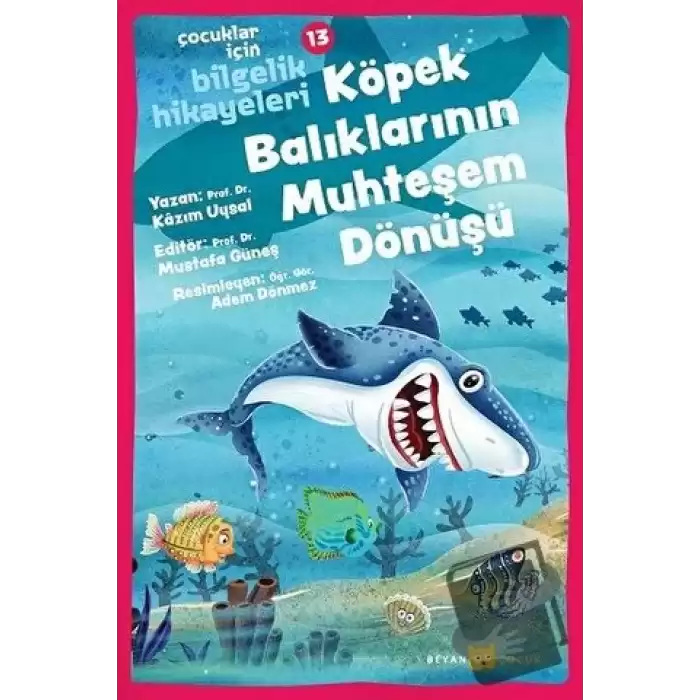 Köpek Balıklarının Muhteşem Dönüşü - Çocuklar İçin Bilgelik Hikayeleri 13