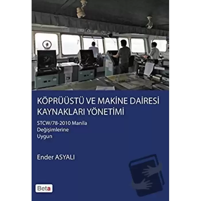 Köprüüstü ve Makine Dairesi Kaynakları Yönetimi (Ciltli)