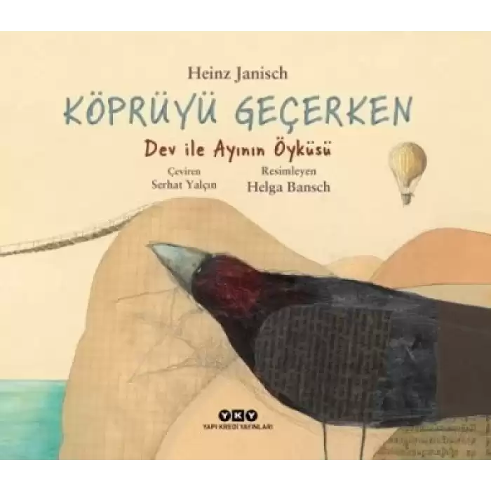 Köprüyü Geçerken - Dev ile Ayının Öyküsü