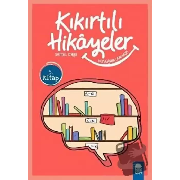 Kördüğüm Olmadan - Kıkırtılı Hikayeler (3. Sınıf)