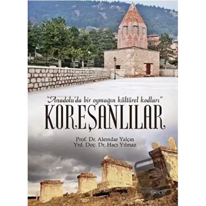 Koreşanlılar (Ciltli)