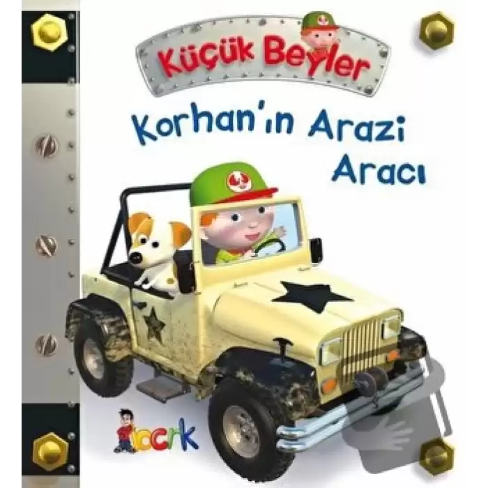 Korhan’ın Arazi Aracı - Küçük Beyler (Ciltli)