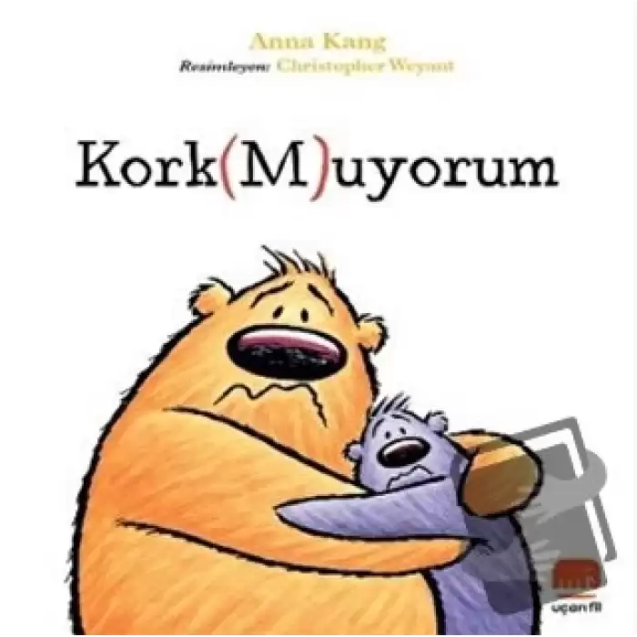 Kork(M)uyorum