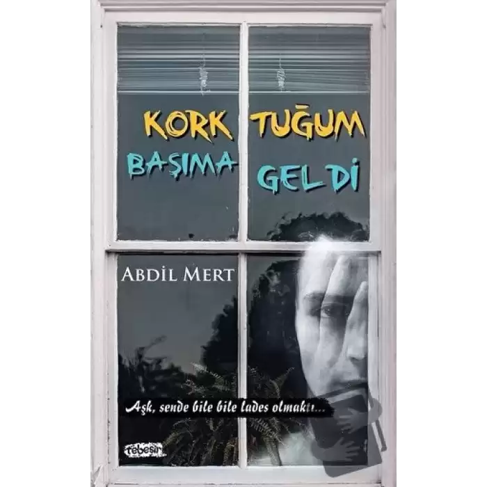 Korktuğum Başıma Geldi