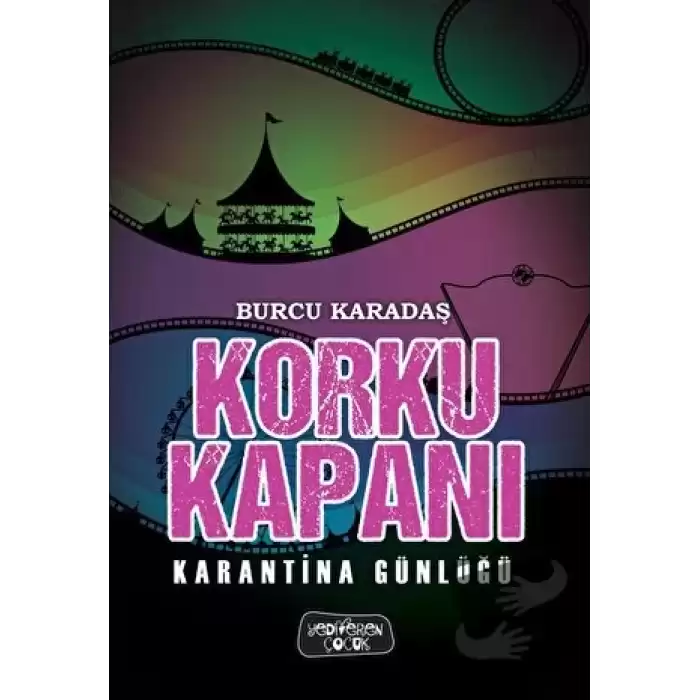 Korku Kapanı - Karantina Günlüğü