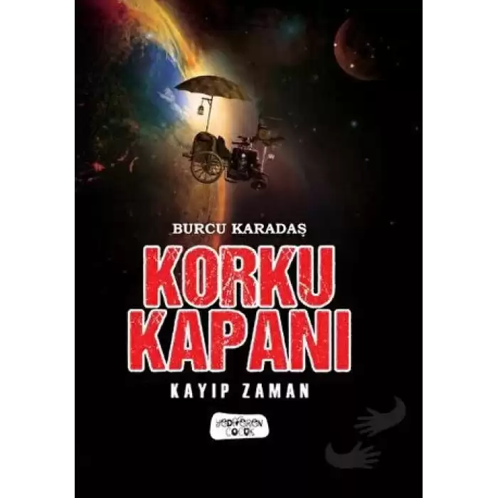 Korku Kapanı - Kayıp Zaman