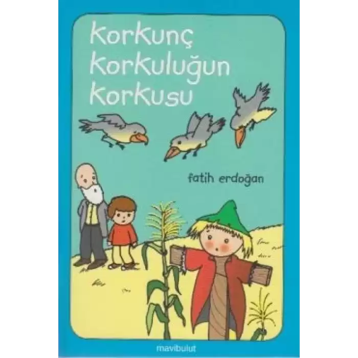 Korkunç Korkuluğun Korkusu...