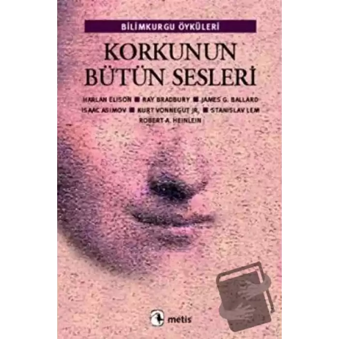 Korkunun Bütün Sesleri