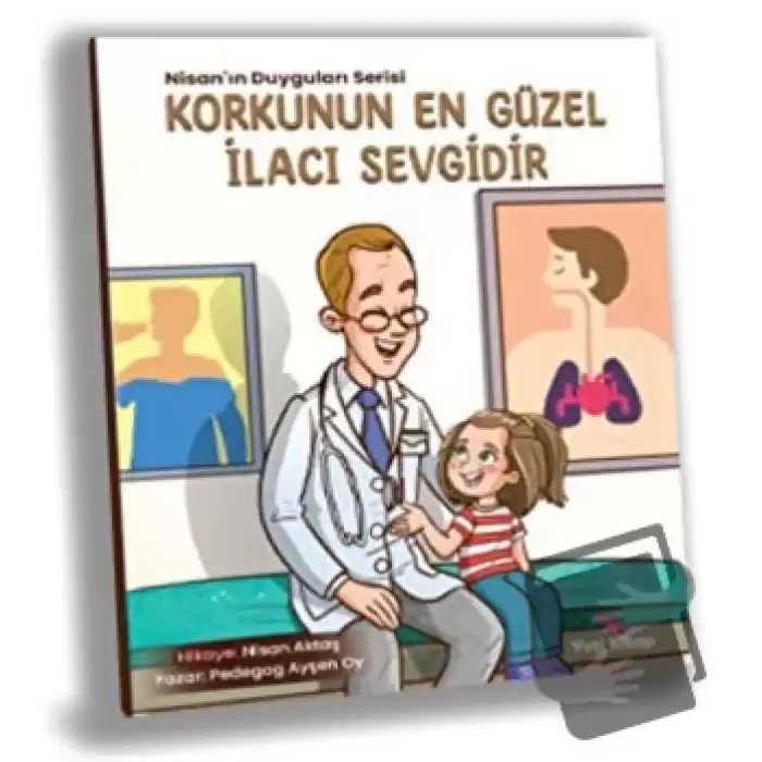 Korkunun En Güzel İlacı Sevgidir