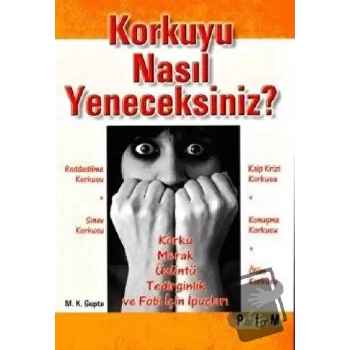 Korkuyu Nasıl Yeneceksiniz?