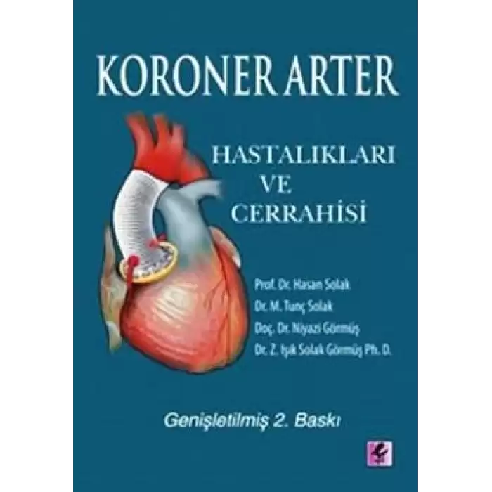 Koroner Arter Hastalıkları ve Cerrahisi