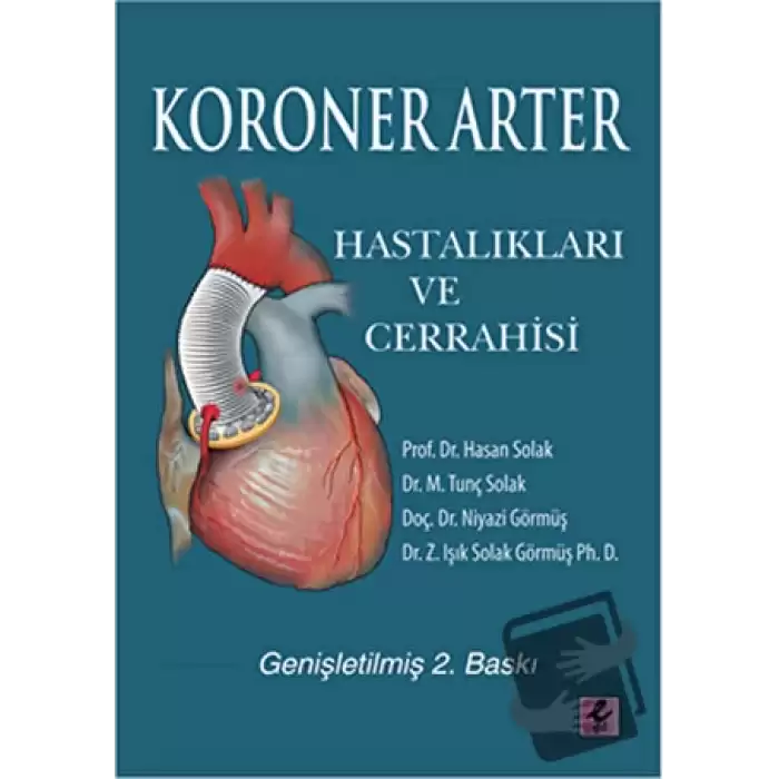 Koroner Arter Hastalıkları ve Cerrahisi