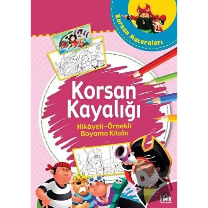 Korsan Kayalığı - Hikaye Örnekli Boyama Kitabı