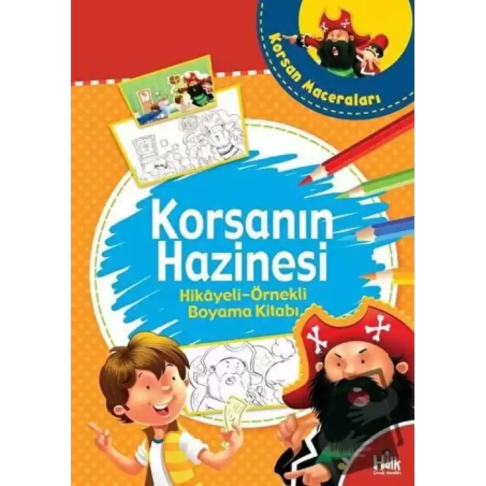 Korsanın Hazinesi - Hikayeli Örnekli Boyama Kitabı