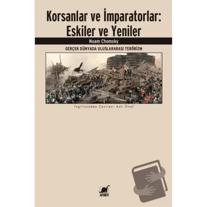 Korsanlar ve İmparatorlar: Eskiler ve Yeniler