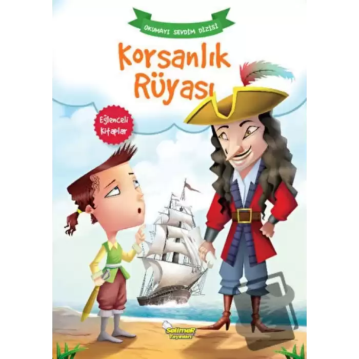 Korsanlık Rüyası - Okumayı Sevdim Dizisi