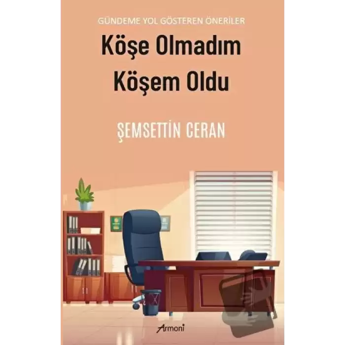 Köşe Olmadım Köşem Oldu