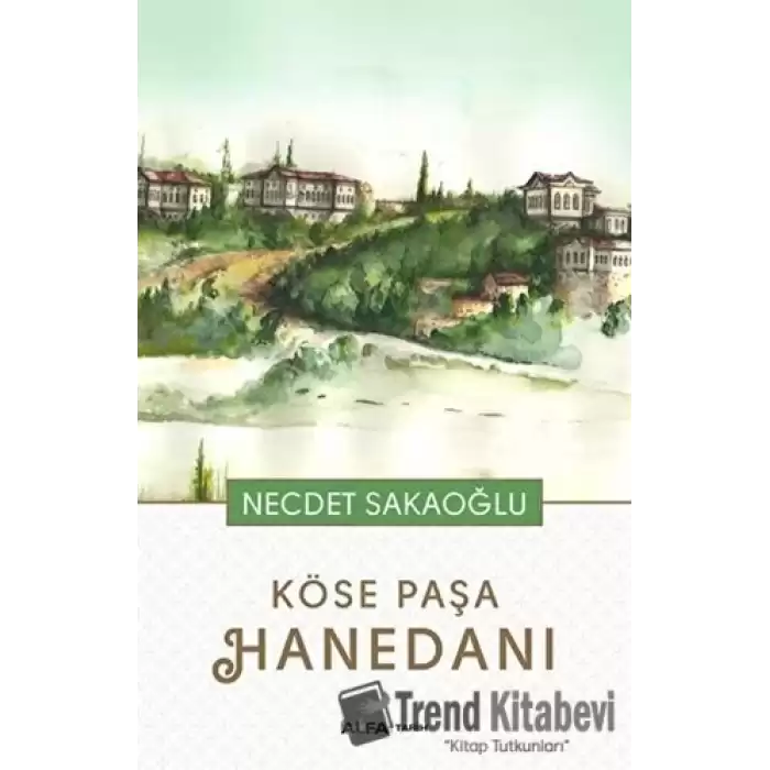 Köse Paşa Hanedanı