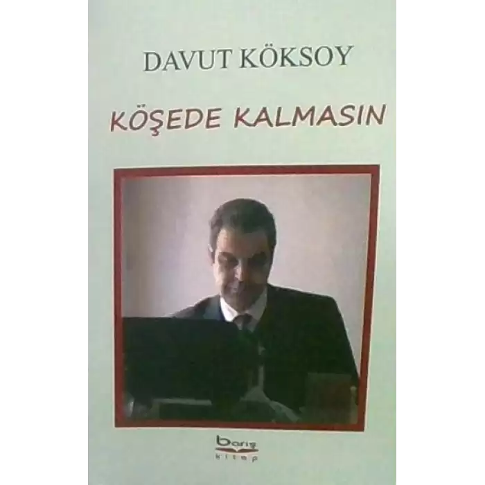 Köşede Kalmasın