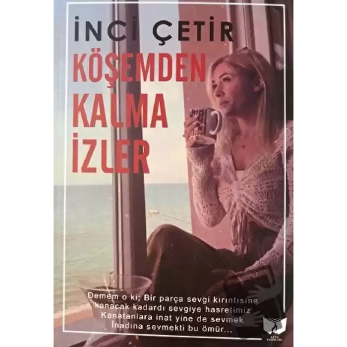 Köşemden Kalma İzler