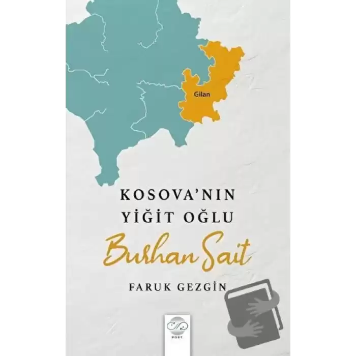 Kosova’nın Yiğit Oğlu - Burhan Sait