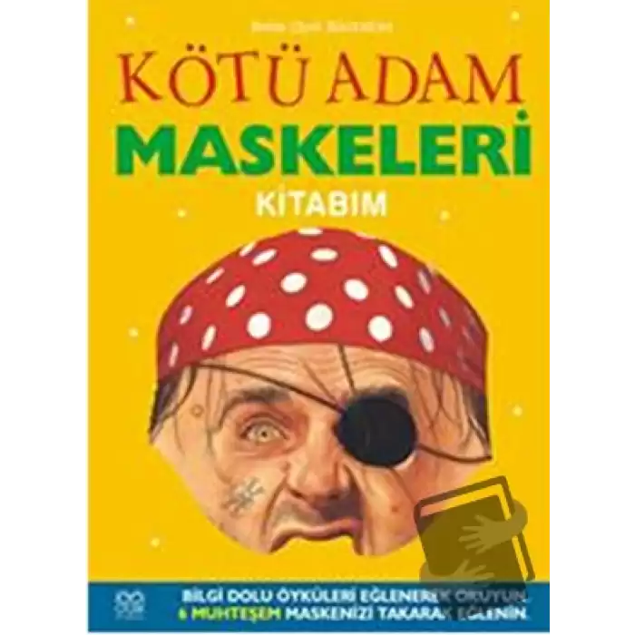 Kötü Adam Maskeleri Kitabım (Ciltli)