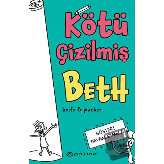 Kötü Çizilmiş Beth 2 – Gösteri Devam Etmeli