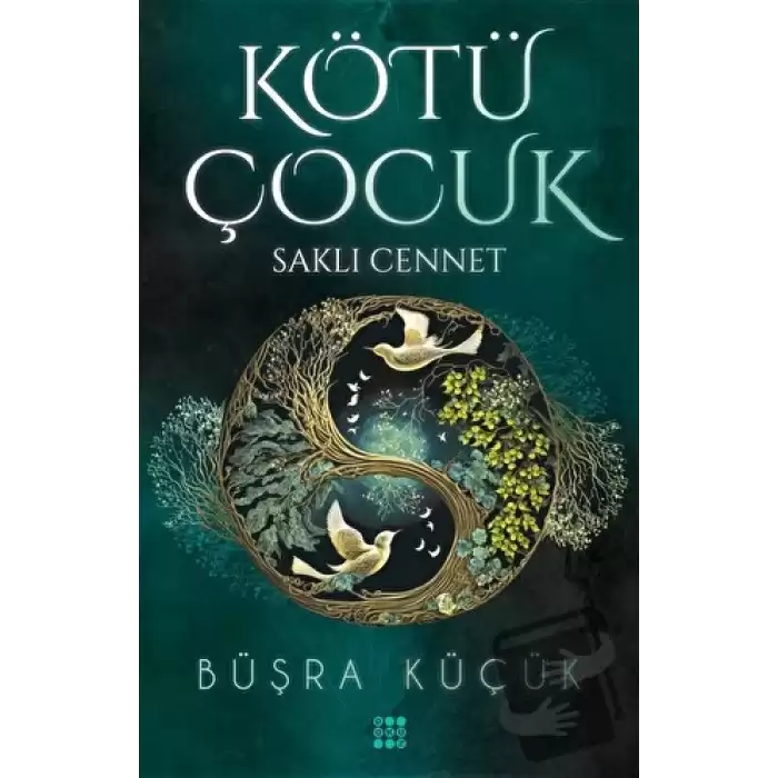 Kötü Çocuk 4 - Saklı Cennet