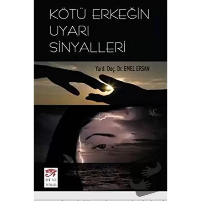 Kötü Erkeğin Uyarı Sinyalleri