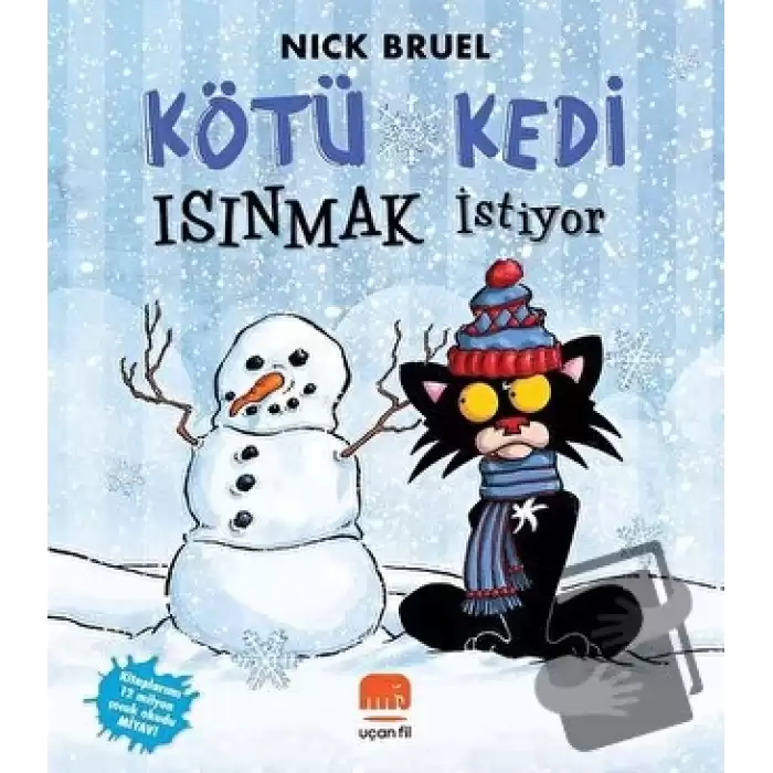 Kötü Kedi Isınmak İstiyor