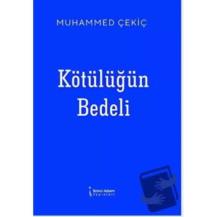 Kötülüğün Bedeli