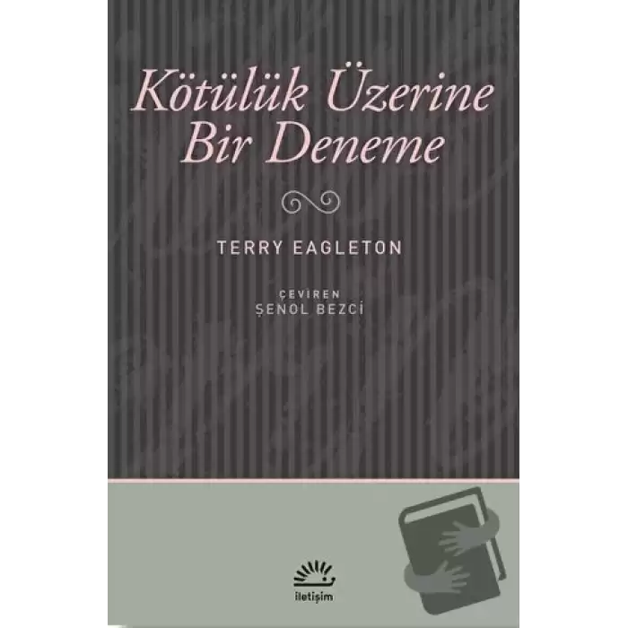 Kötülük Üzerine Bir Deneme