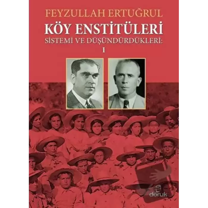 Köy Enstitüleri Sistemi ve Düşündürdükleri 1